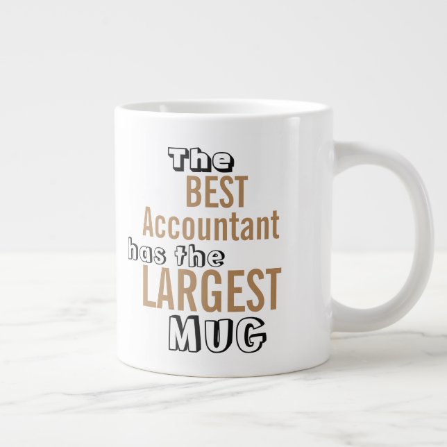 Funny Best Accountant Big Mug Accounting Quote (Right)