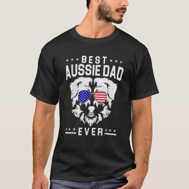 Funny Best Aussie Dad ever Australian Shepherd Dog T-Shirt (Front)