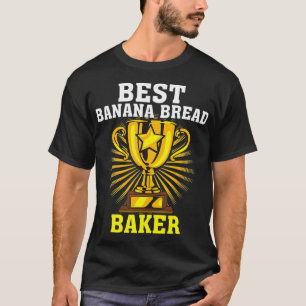 Funny Best Banana Bread Baker  Cute Pastry Chef Ki T-Shirt