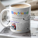 Funny Best Boyfriend Ever Search Result With Photo Coffee Mug<br><div class="desc">Custom “Best Boyfriend Ever” search mug, a fun and heartfelt way to celebrate your relationship while creating a gift that feels both personal and unique. Designed to look like a playful search engine result, this personalized mug allows you to add a custom search term, your boyfriend’s name, a favorite photo,...</div>