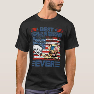 Funny Best Chesapeake Bay Retriever Dad Ever Ameri T-Shirt