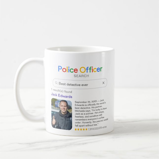 Funny Best Cop Ever Search Results & Photo Coffee Mug (Left)