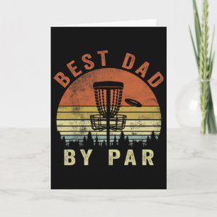 Funny Best Dad By Par Disc Golf Father's Day Men Card