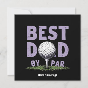 Funny Best Dad By Par Shirt Perfect Father's Day Invitation