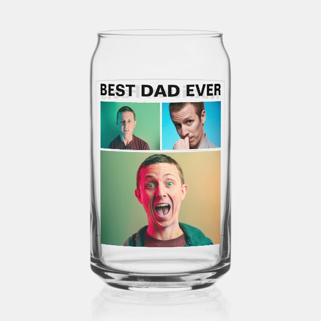 Funny Best Dad Ever Photo | Nutrition Facts  Can Glass (Front)