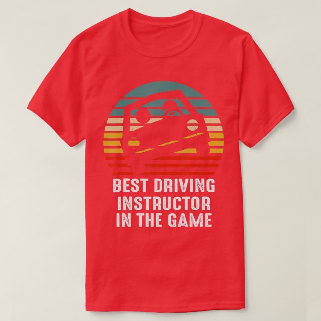 Funny Best Driving Instructor Student Driver Permi T-Shirt (Design Front)