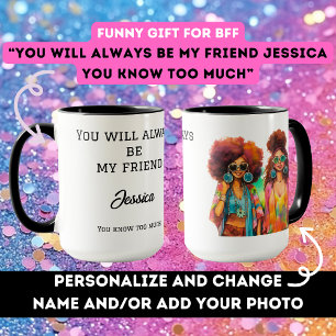 Funny Best Friend Birthday Girl Custom Photo Gag Mug
