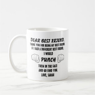 Funny Best Friend Gifts For Best Friend  Coffee Mug