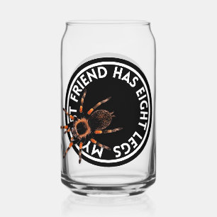 Funny Best Friend Tarantula Can Glass