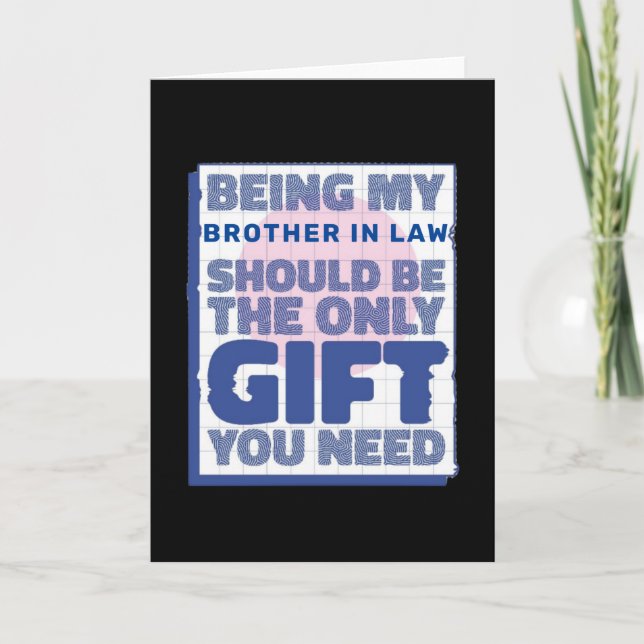Funny Best Gift for Brother in law Card (Front)