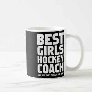 Funny Best Girls Hockey Coach Coffee Mug