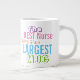 Funny Best NURSE Big Mug - Nursing Quote Humour
