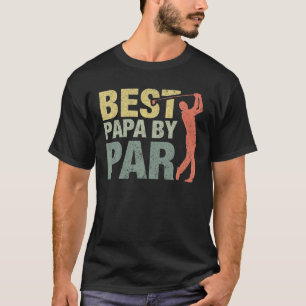 Funny Best Papa By Par Father's Day Golf Gift Gran T-Shirt