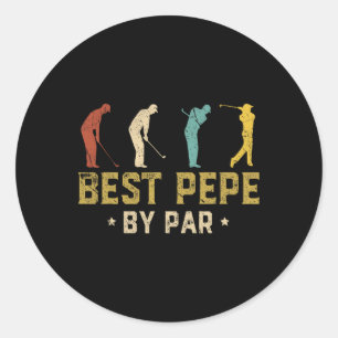 Funny Best Pepe By Par Father's Day Gifts Golf Classic Round Sticker