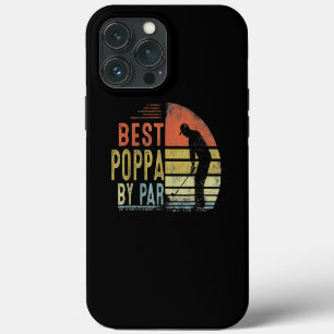 Funny Best Poppa By Par Father's Day Golf Gift iPhone 13 Pro Max Case
