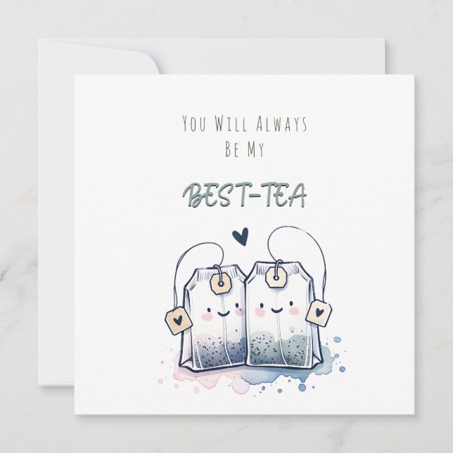 Funny Best-Tea Pun Humour Friend Happy Birthday Holiday Card (Front)