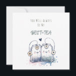 Funny Best-Tea Pun Humour Friend Happy Birthday Holiday Card<br><div class="desc">Send a sip of laughter with our charming customisable text card featuring a pun-filled message: 'YOU WILL ALWAYS BE MY BEST-TEA.' Adorned with a delightful watercolor illustration of two tea bags, it's a sweet and humorous way to celebrate friendship and special bonds. The back of the card has a message...</div>