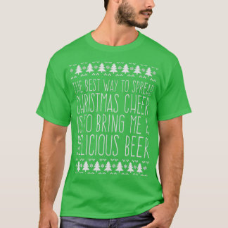 Funny Best Way to Spread Christmas Cheer is to Bri T-Shirt