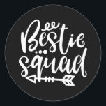 Funny Bestie Squad Your Friendship Saying Classic Round Sticker<br><div class="desc">A friendship design with saying “Bestie squad” on it. Perfect friendship gift for you,  friends,  relatives or colleagues.</div>