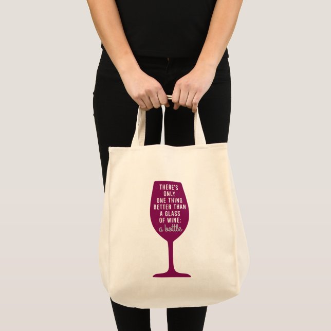 Funny Better Than Glass Of Wine Tote Bag (Front (Product))