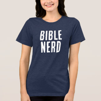 Funny Bible Nerd Christian Humour Grunge Tri-Blend Shirt