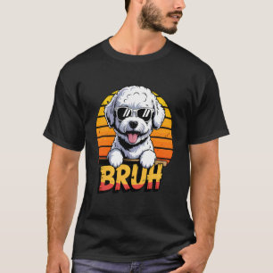 Funny Bichon Frise Bruh Cool Dog Retro Sunset Cute T-Shirt