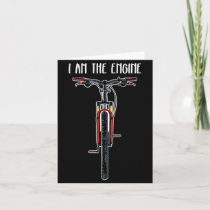 Funny Bicycle I Am The Engine Card