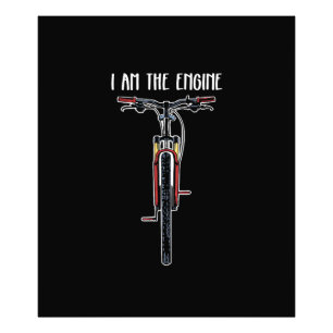 Funny Bicycle I Am The Engine Photo Print