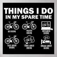 Funny Bicycle Things I Do In My Spare Time Biking