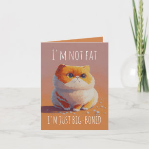Funny Big-Boned Cat birthday Card