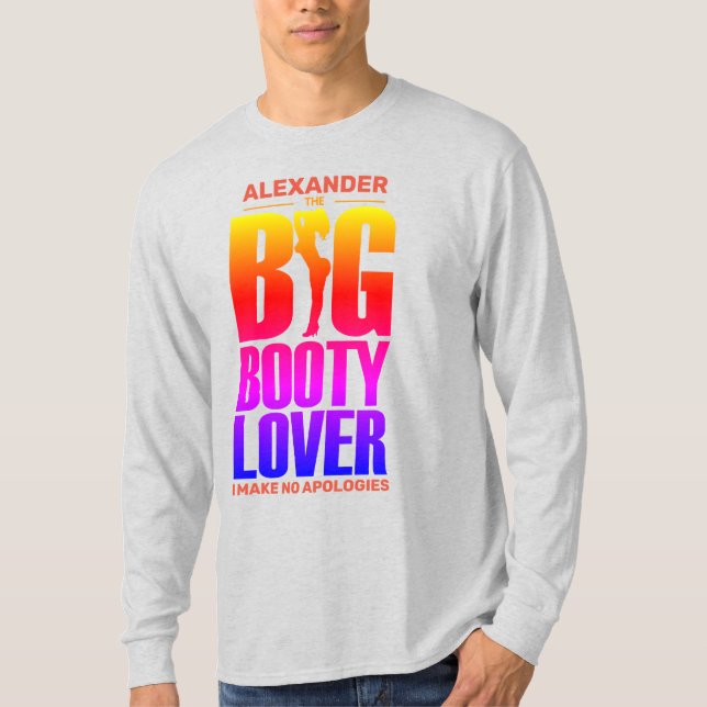 FUNNY Big Booty Lover Gradient Text  T-Shirt (Front)