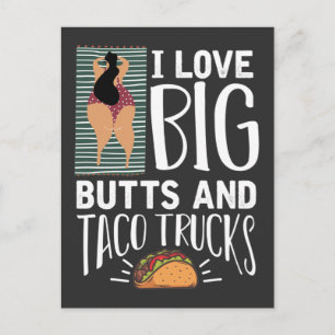 Funny Big Butt and Taco Lover Postcard