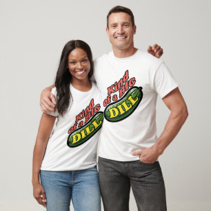 Funny big dill pickle T-Shirt