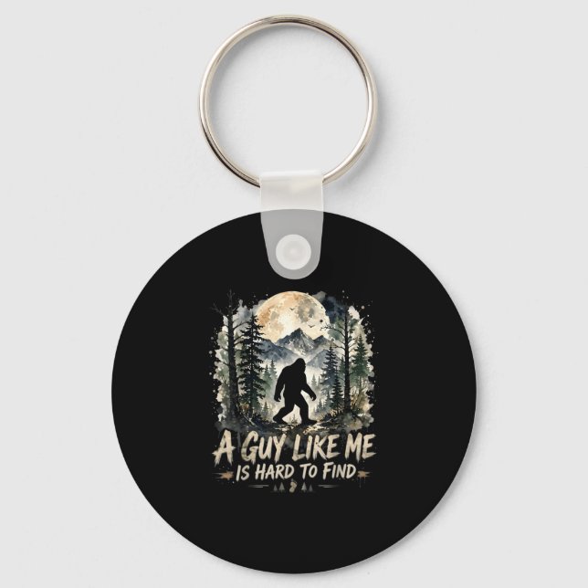 Funny big foot a guy like is hard to find key ring (Front)