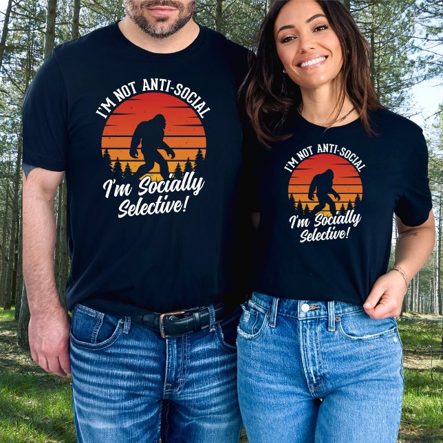  Funny Big Foot Not Anti Social Socially Selective T-Shirt (Creator Uploaded)