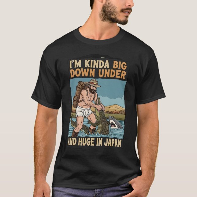 Funny Big in Japan T-Shirt (Front)