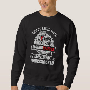 Funny BigBroSaurus Dinosaur Big Brother Gift Sweatshirt