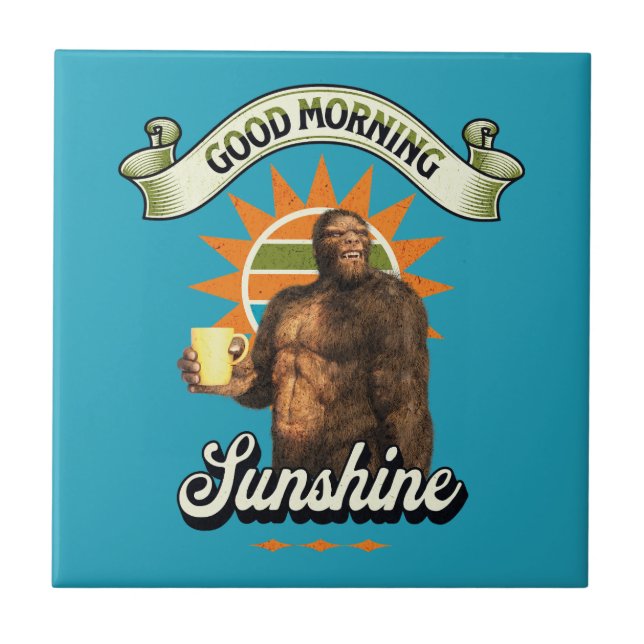 Funny Bigfoot Coffee Morning Humour Ceramic Tile (Front)
