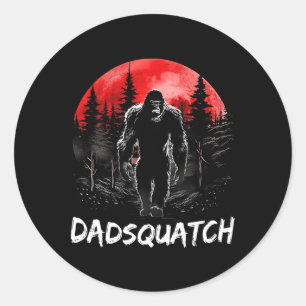 Funny Bigfoot Dad Sasquatch Yeti Gift Fathers Day Classic Round Sticker