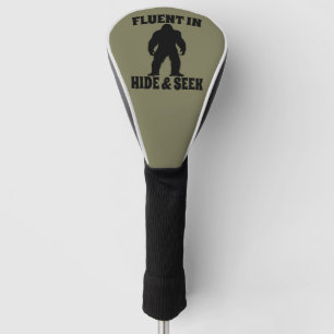 Funny Bigfoot - Fluent in Hide and Seek Golf Head Cover