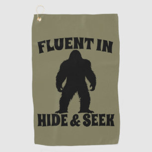 Funny Bigfoot - Fluent in Hide and Seek Golf Towel