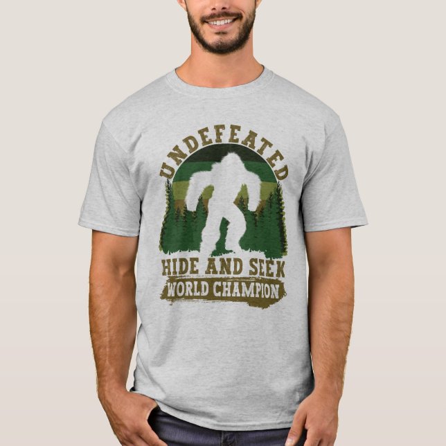 Funny Bigfoot Hide and Seek World Champion T-Shirt (Front)