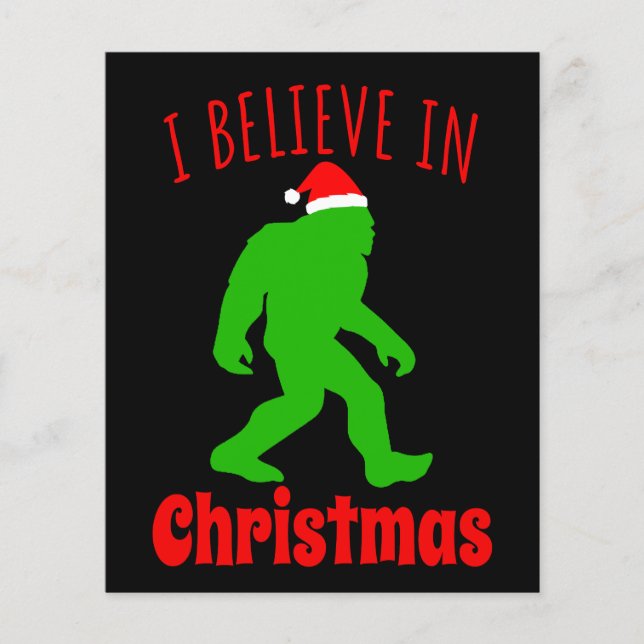 Funny Bigfoot I Believe In Christmas   (Front)