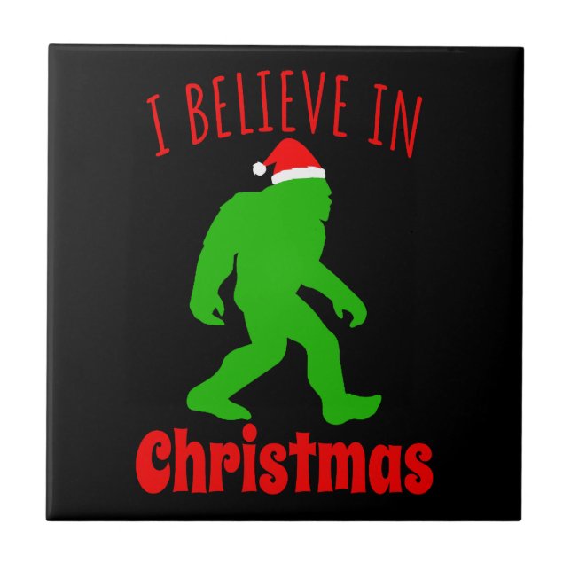 Funny Bigfoot I Believe In Christmas       Ceramic Tile (Front)