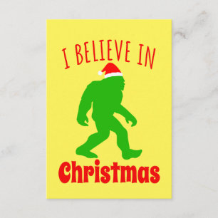 Funny Bigfoot I Believe In Christmas Enclosure Card