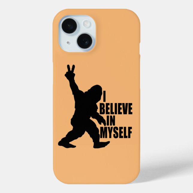 Funny Bigfoot-I Believe in Myself   Case-Mate iPhone Case (Back)