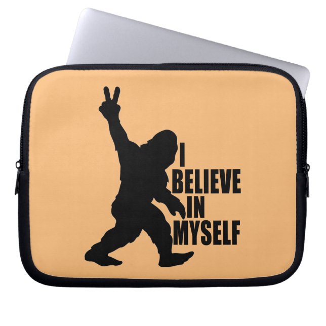 Funny Bigfoot-I Believe in Myself   Laptop Sleeve (Front)