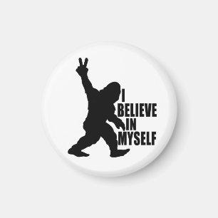 Funny Bigfoot-I Believe in Myself Magnet
