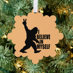Funny Bigfoot-I Believe in Myself Tree Decoration Card