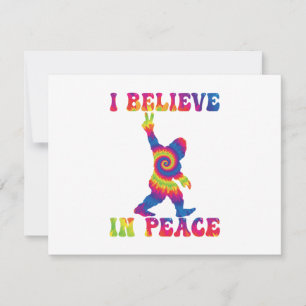 Funny Bigfoot I Believe In Peace Card